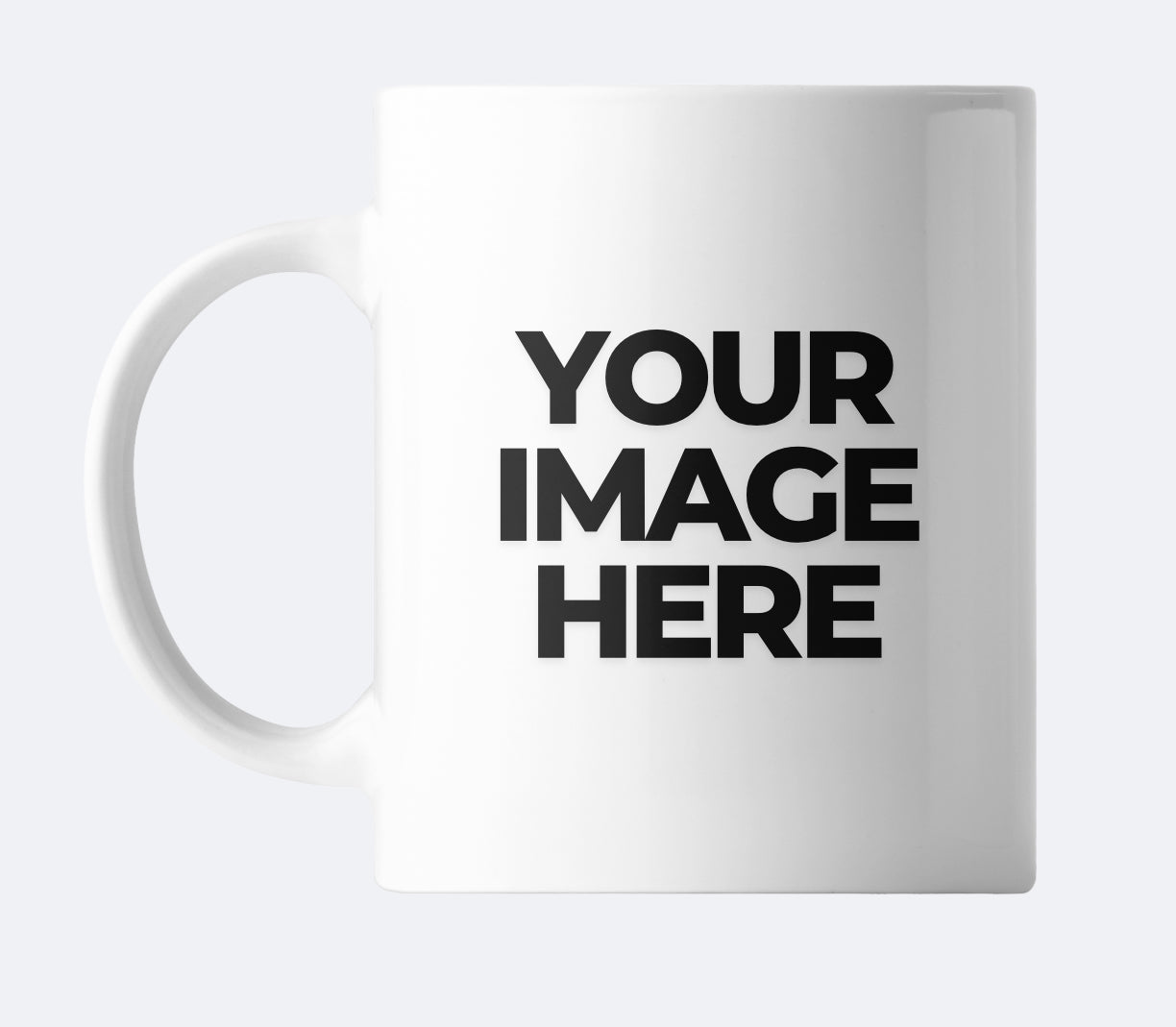 Choose Your Own Image - Mug 11oz