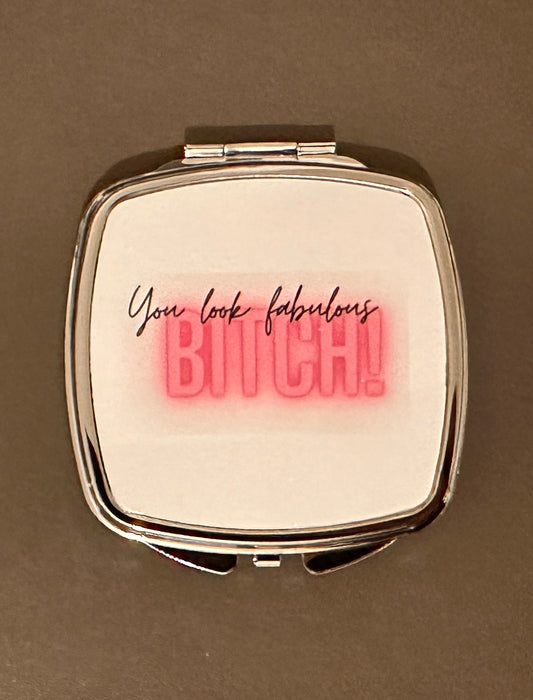 You Look Fabulous - Compact Mirror